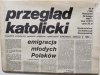 PRZEGLĄD KATOLICKI NR 9 (193) WARSZAWA 28 LUTEGO 1988 r. ROK LXXVI